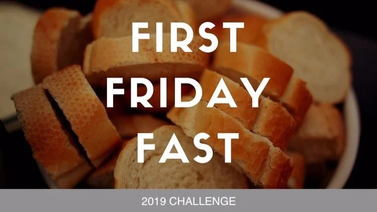 First Friday Fast