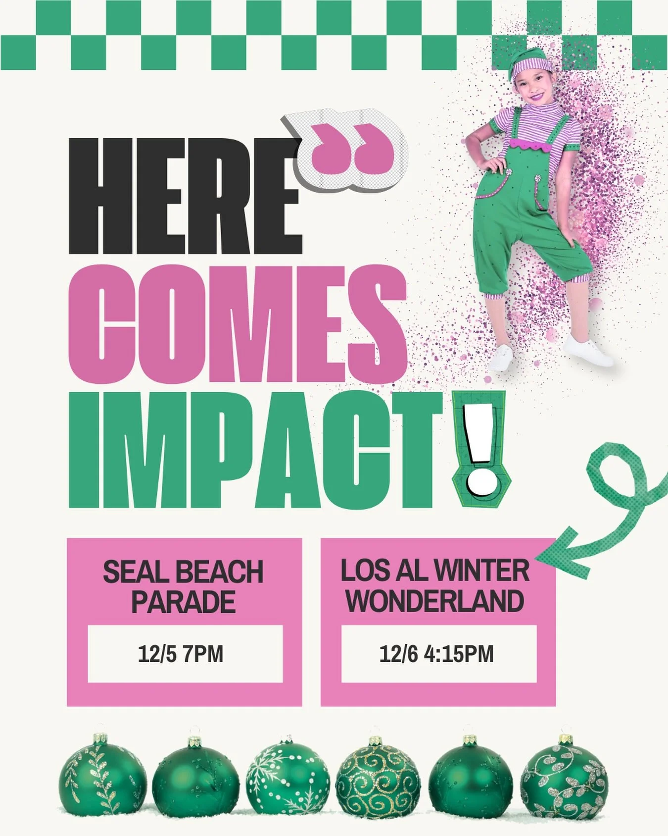 We love bringing a little Impact magic out into the world! ✨ Catch our dancers out in the community this weekend!

🎄 Seal Beach Parade
Main Street (Pier to PCH)
Impact is Entry #42
✨ Parade begins at 7 PM

❄️ Los Al Winter Wonderland
Pine Street
Cat
