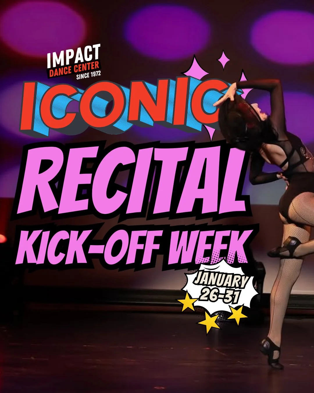 ✨ Let&rsquo;s Go ICONIC! ✨⁠
Recital 2026 Kick-Off Week is January 26&ndash;31!⁠
⁠
We&rsquo;re officially kicking off Recital 2026: Iconic &ndash; Legends in the Making and we can&rsquo;t wait to celebrate this recital season with you. 💫⁠
⁠
Parents a