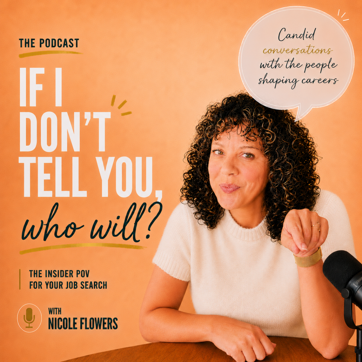 If I don’t tell you… Who will?