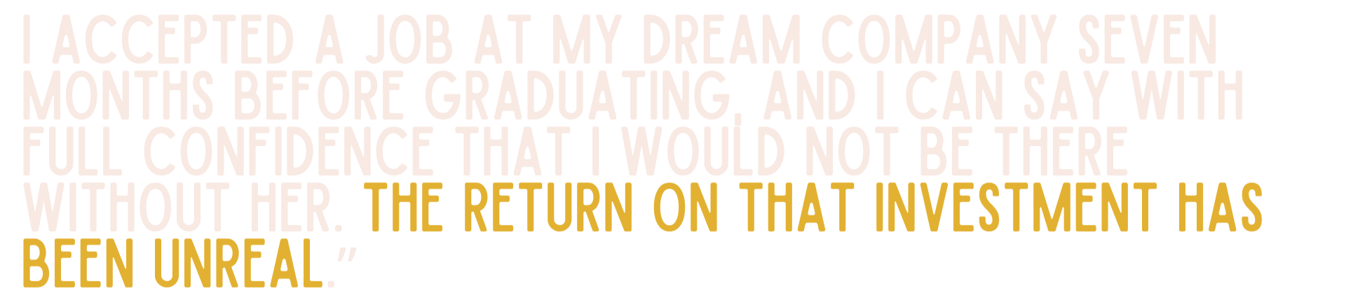 Positive motivational quote about job acceptance and investment returns.