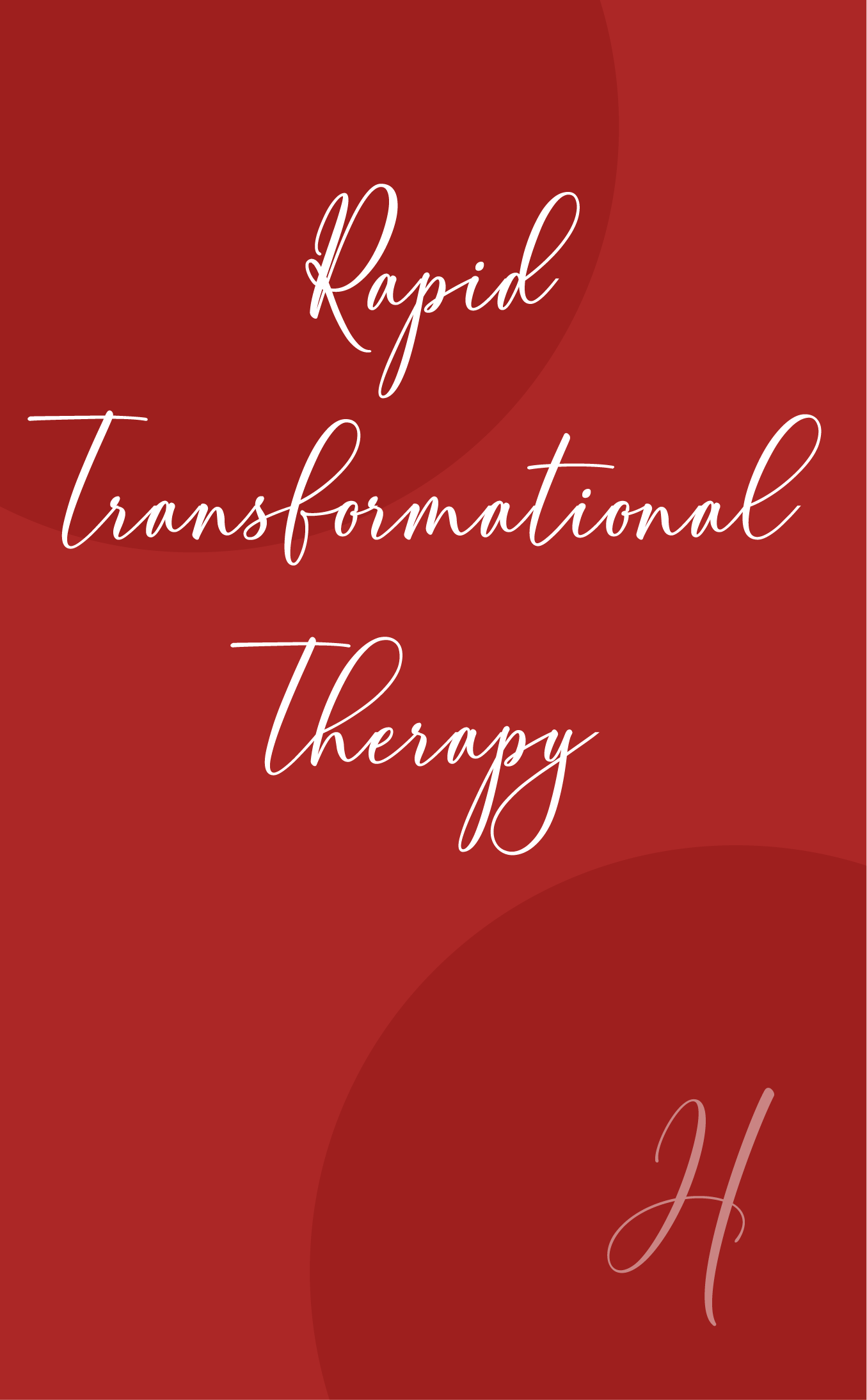 Rapid Transformational Therapy (RTT)