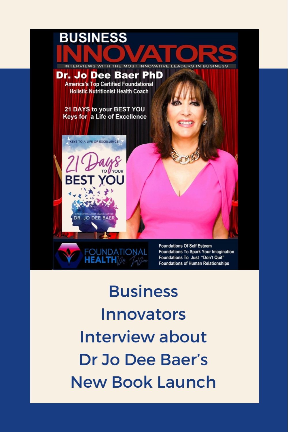 Business Innovators Interview about Dr Jo Dee Baer's New Book Launch