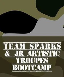 Team Sparks & Jr Artistic Troupe Bootcamp