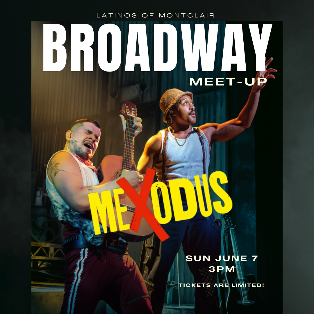 Broadway Meet-up: MEXODUS