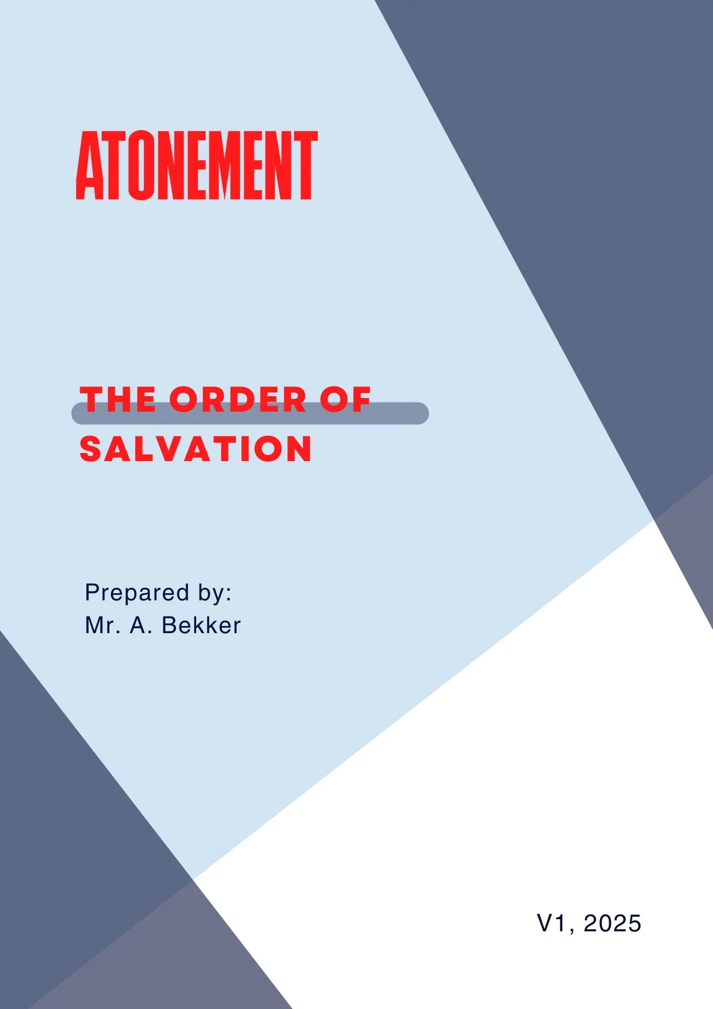Study Series: The Order of Salvation