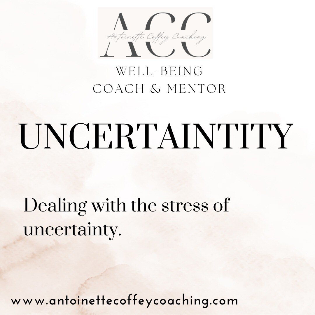 Dealing with uncertainty can cause huge stress and anxiety.

We are living in times of great uncertainty and the future is unknown somewhat. 

Like children who thrive with routine, we as adults also need routine and predictability to feel safe and s