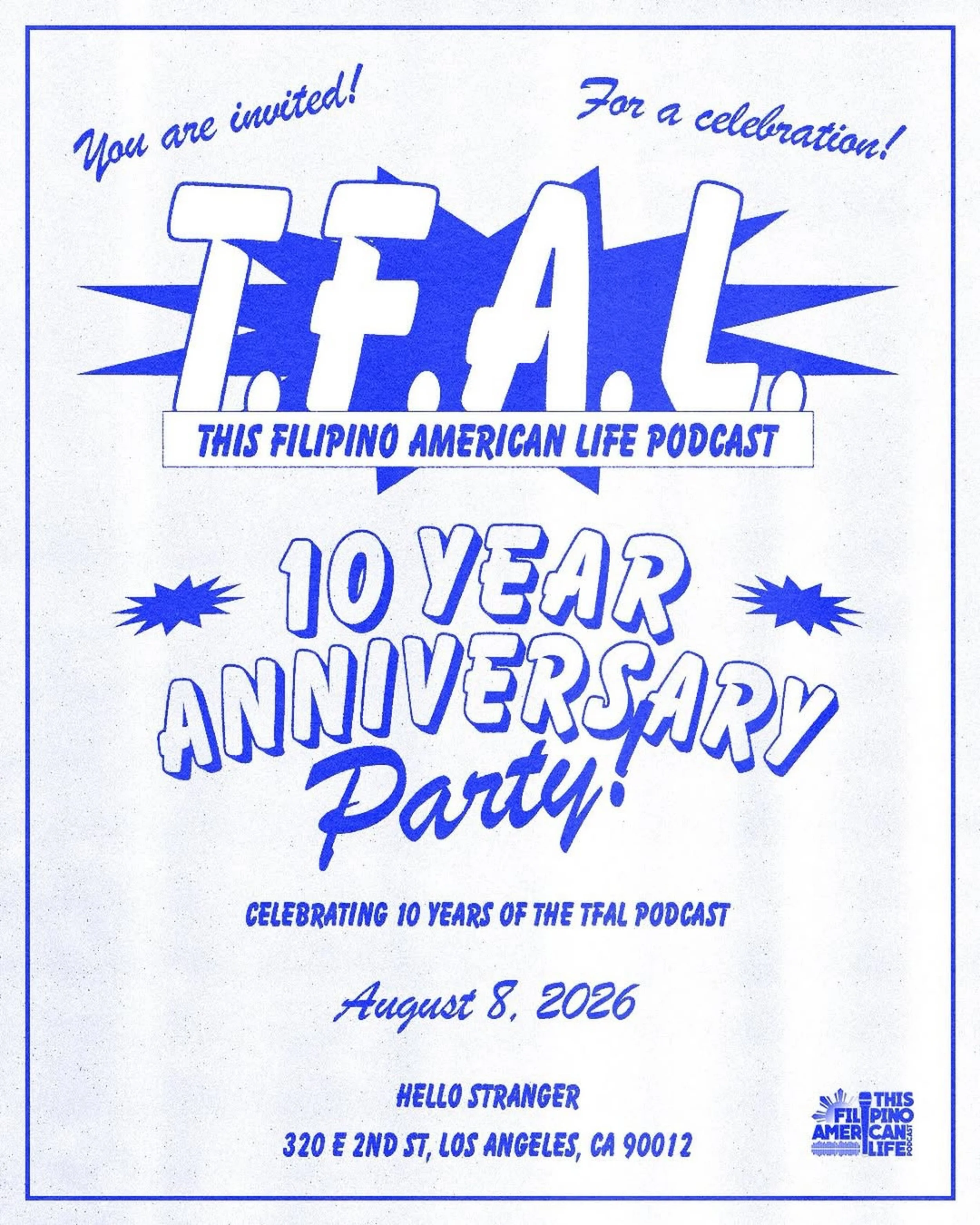 TFAL (This Filipino American Life Podcast) 10 Year Anniversary Party