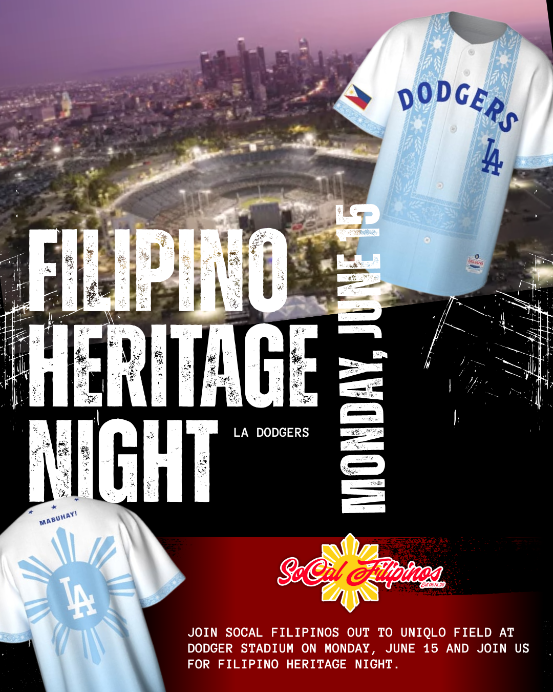 Poster for Filipino Heritage Night at Dodger Stadium. It features two Los Angeles Dodgers jerseys, one on the top right and one at the bottom left, with the Dodgers logo and Filipino symbols. The background showcases an aerial view of a stadium and the Los Angeles skyline at dusk. The poster encourages Filipino community members to attend the event on June 15.