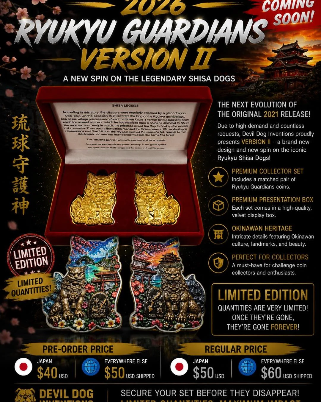 ⚔️ 2026 Ryukyu Guardians Version II &ndash; Limited Edition Collector Set ⚔️

Back by Popular Demand!

After the overwhelming success of the original Ryukyu Guardians Version I released in 2021, Devil Dog Inventions received countless requests to bri