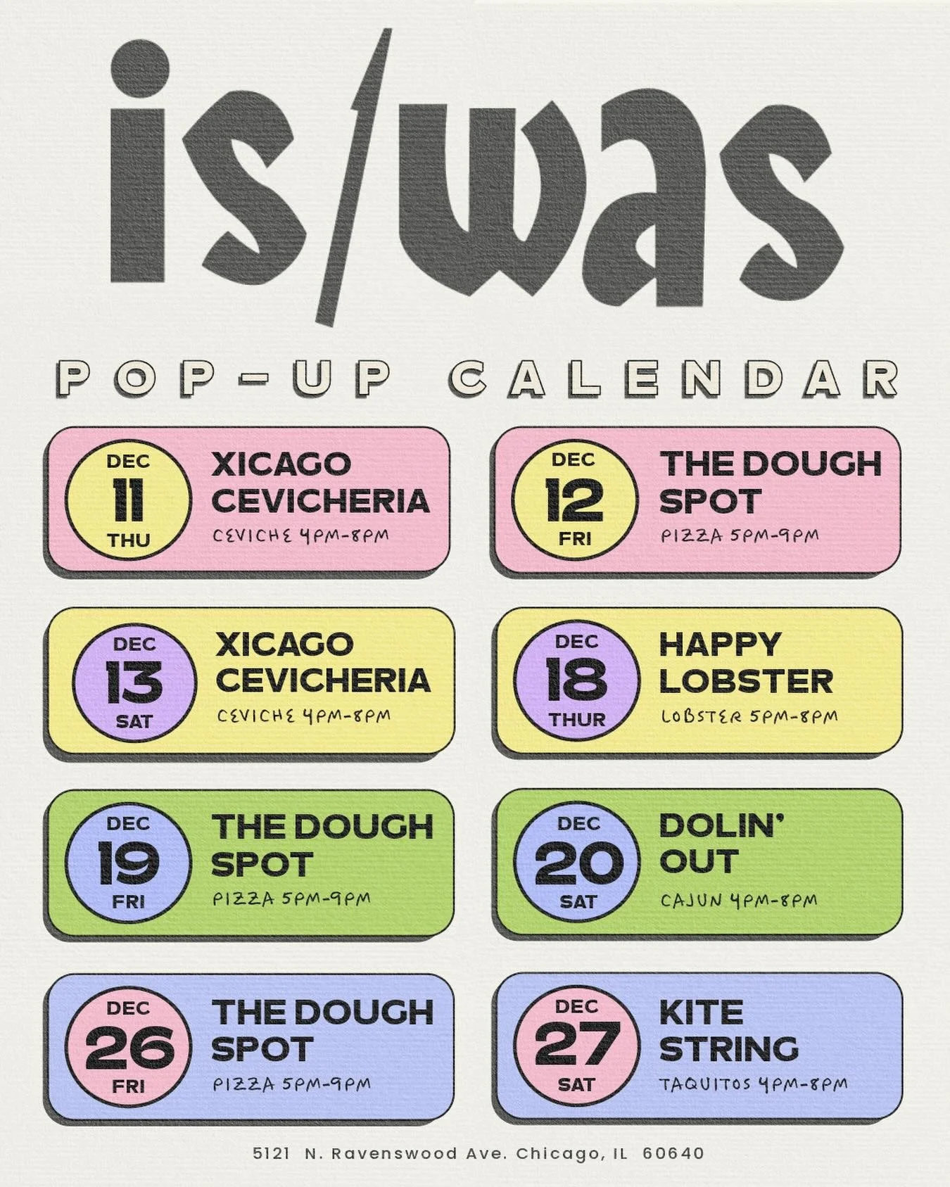 Wrapping up 2025 with some great pop-ups. Check out the list below! 

🗓 Dec 11 &ndash; Dec 27

📍 Dec 11 (Thur): @xicagocevicheria &ndash; Ceviche, 4&ndash;8 PM 🎣
📍 Dec 12 (Fri): @the.dough.spot &ndash; Neapolitan-ish Pizza 5-9 PM 🍕
📍 Dec 13 (Sa