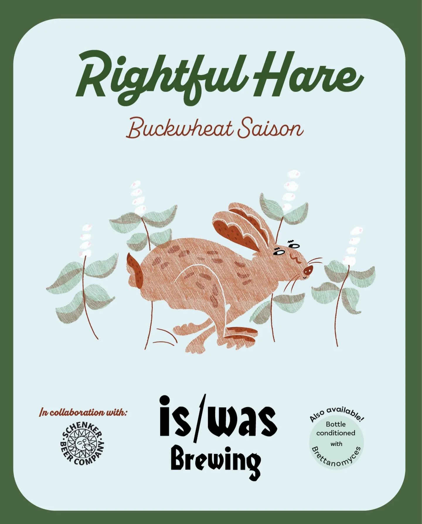 🌾 Rightful Hare Saison Avaialble Now!

Rightful Hare is the celebration of friendship and shared ideas about how beer should be. Brewed in collaboration with our friends at @schenkerbeer it is a beer highlighting Buckwheat. Spicy Noble hops announce