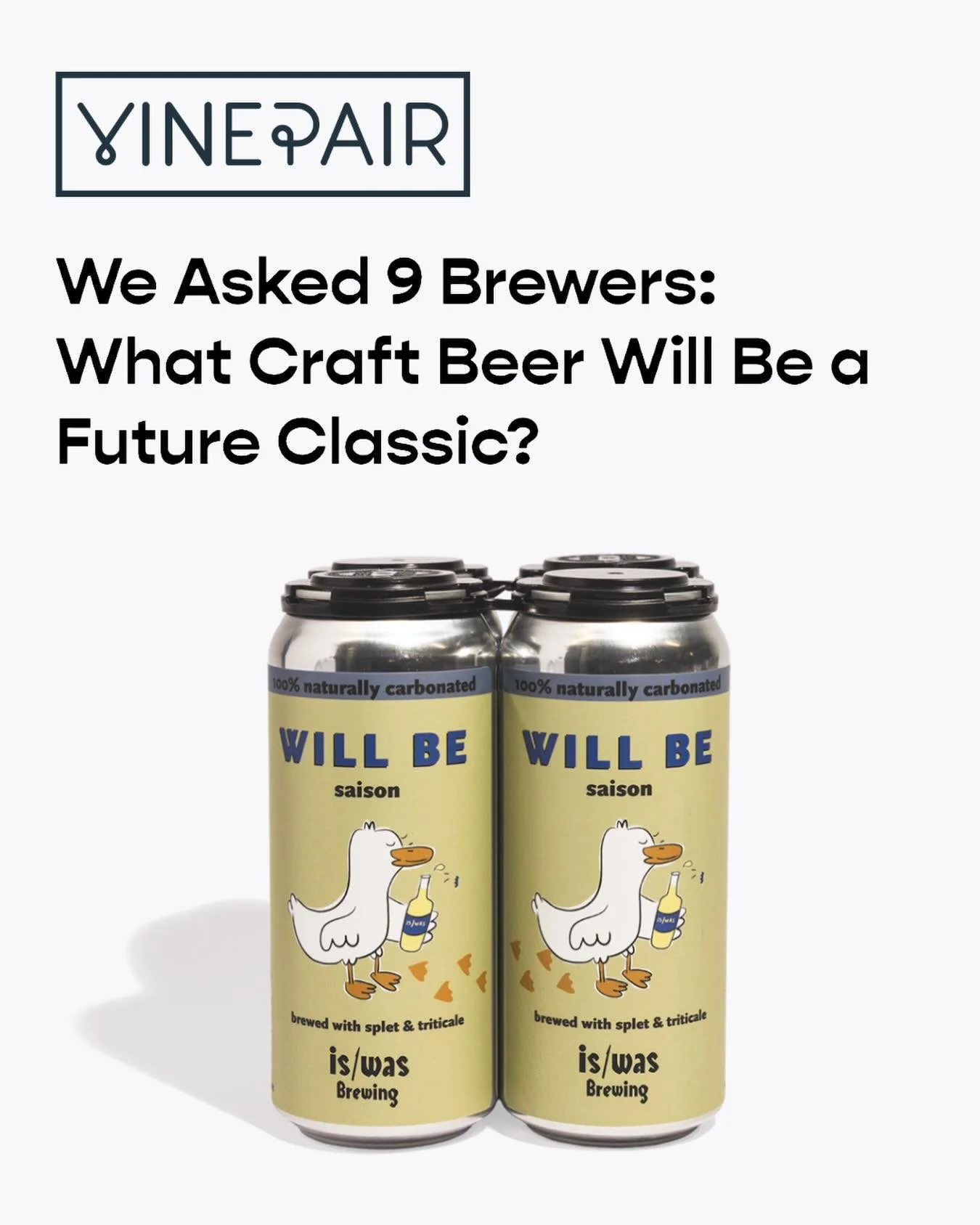 We got a really kind shoutout from our friend @jakeguidry over at @hopewellbrewing in a recent @vinepair piece asking 9 brewers to name a future classic. Humbling to be mentioned alongside some truly incredible beer.

Will Be came before is/was brewi