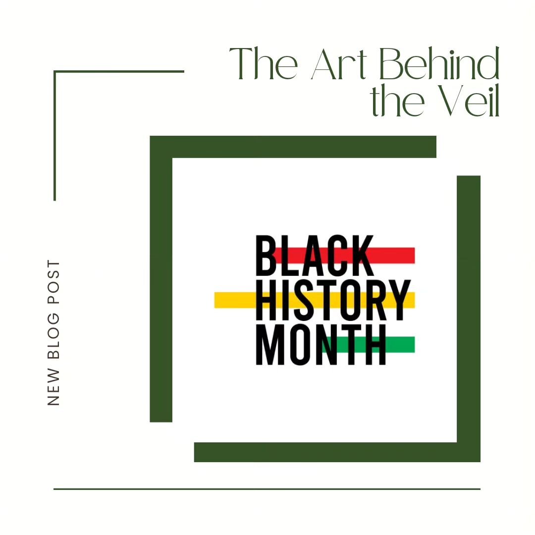 The Art Behind the Veil
Check out my stories for the Link to the full blog post.

#bhm #blackhistory #black #bipoc