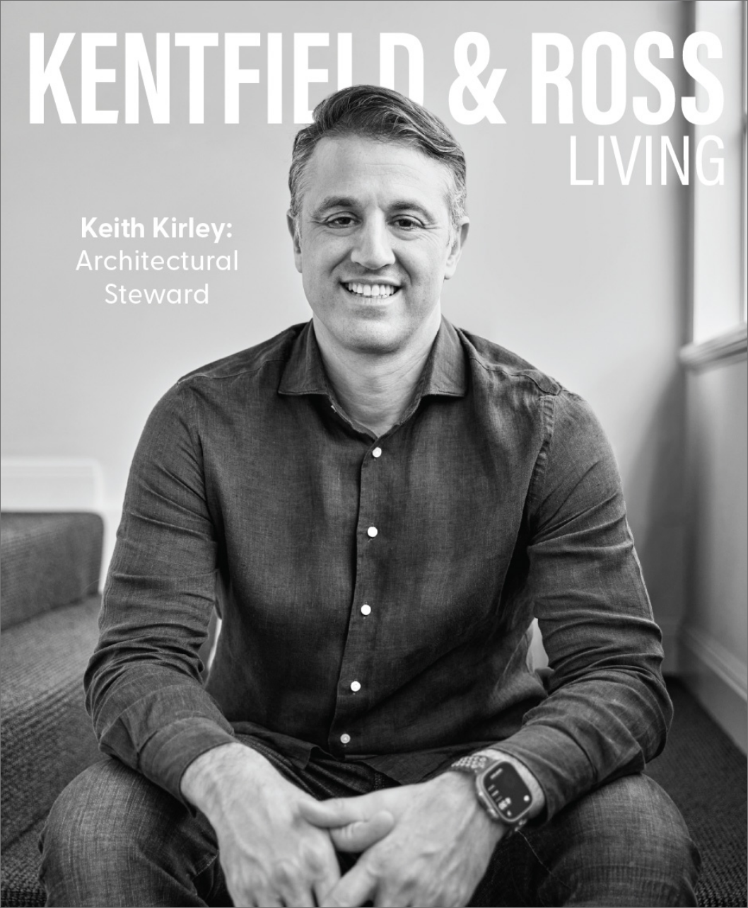Kentfield & Ross Living: Keith Kirley- Architectural Steward 