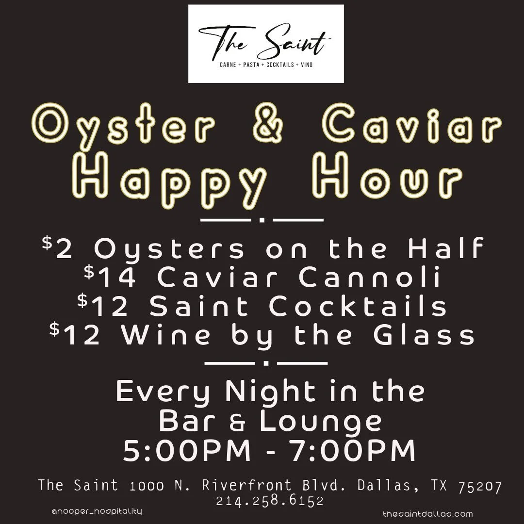 Happy Hour Every Night at The Saint! Come join us in the Bar and Lounge from 5-7pm!