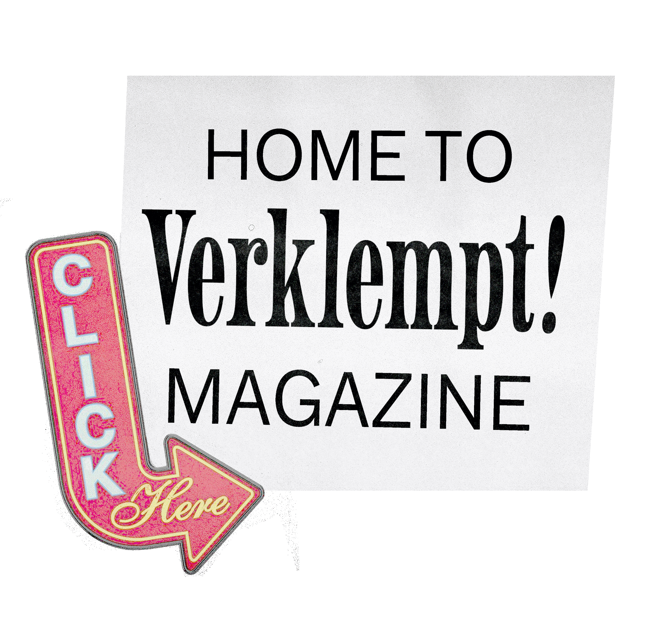 Home to Verklempt! Magazine