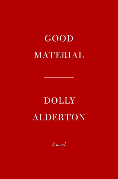 Good Material by Dolly Alderton .jpeg