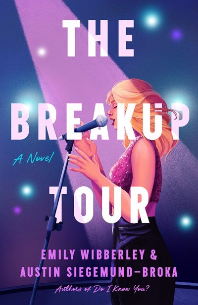The Breakup Tour by Emily Wibberley and Austin Siegemund-Broka.jpeg