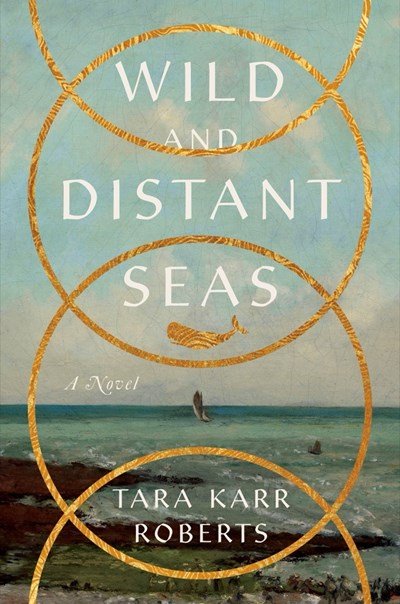 Wild and Distant Seas by Tara Karr Roberts.jpeg