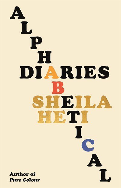 Alphabetical Diaries by Sheila Heti.jpeg