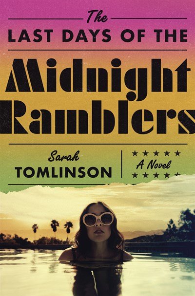The Last Days of the Midnight Ramblers by Sarah Tomlinson.jpeg