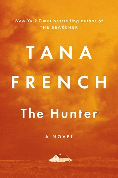 The Hunter by Tana French.jpeg