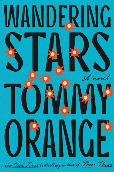 Wandering Stars by Tommy Orange.jpeg