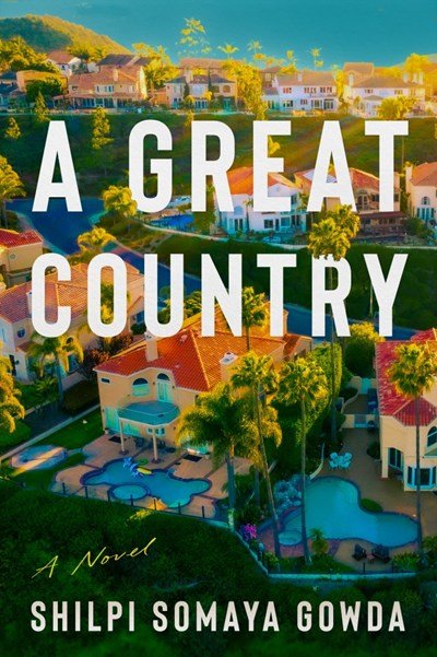 A Great Country by Shilpi Somaya Gowda.jpeg