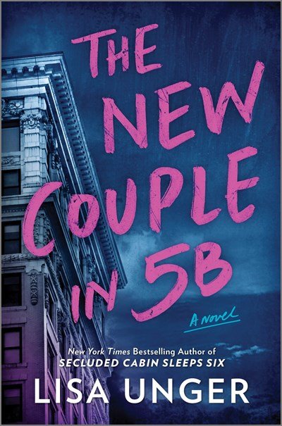 The New Couple in 5B by Lisa Unger.jpeg