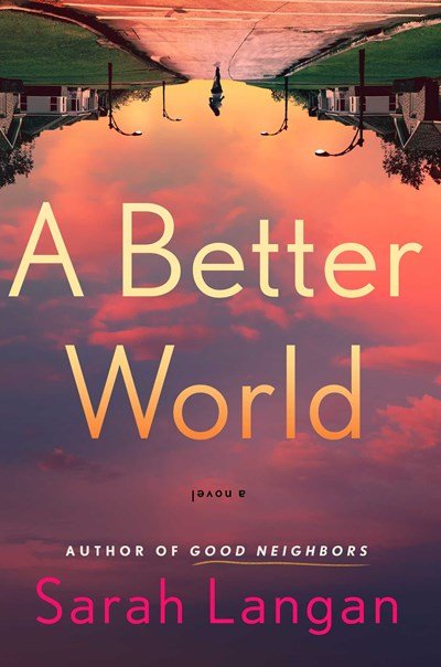 A Better World by Sarah Langan.jpeg