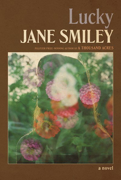 Lucky by Jane Smiley.jpeg