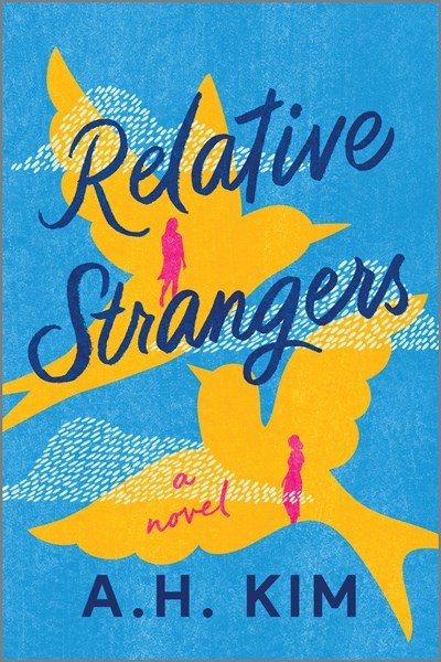 Relative Strangers by A.H. Kim.jpeg