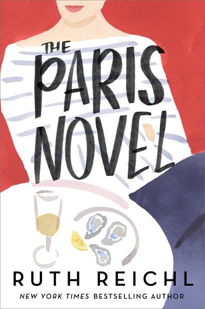 The Paris Novel by Ruth Reichl.jpeg