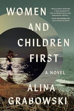 Women and Children First by Alina Grabowski 