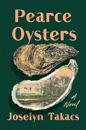 Pearce Oysters by Joselyn Takacs 