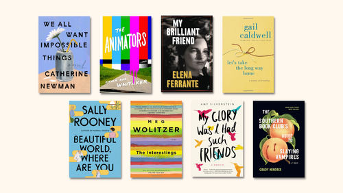 Eight Books to Help You Navigate Female Friendship — Zibby Mag | The ...