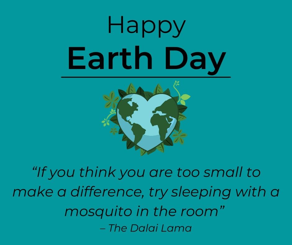 Happy Earth Day!

This quote made me smile, hope it makes you smile, too!!