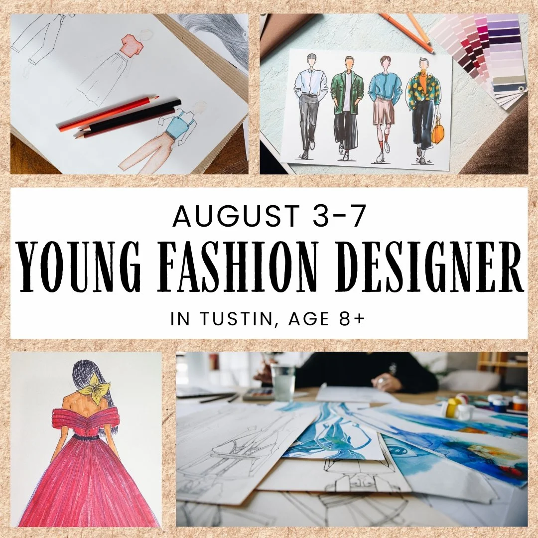 August 3 - 7 - Young Fashion Designer (8+ y.o.)