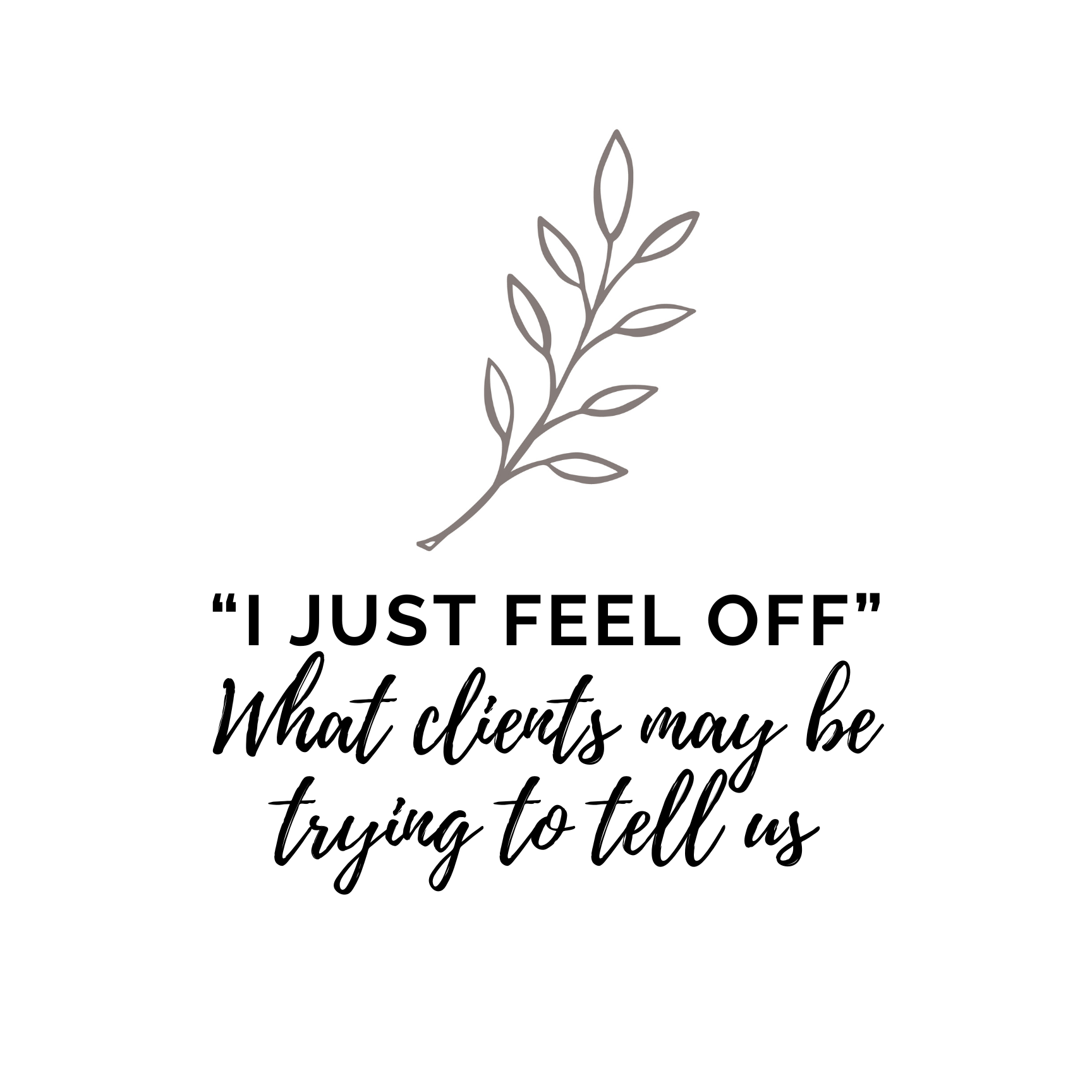 “I Just Feel Off” 