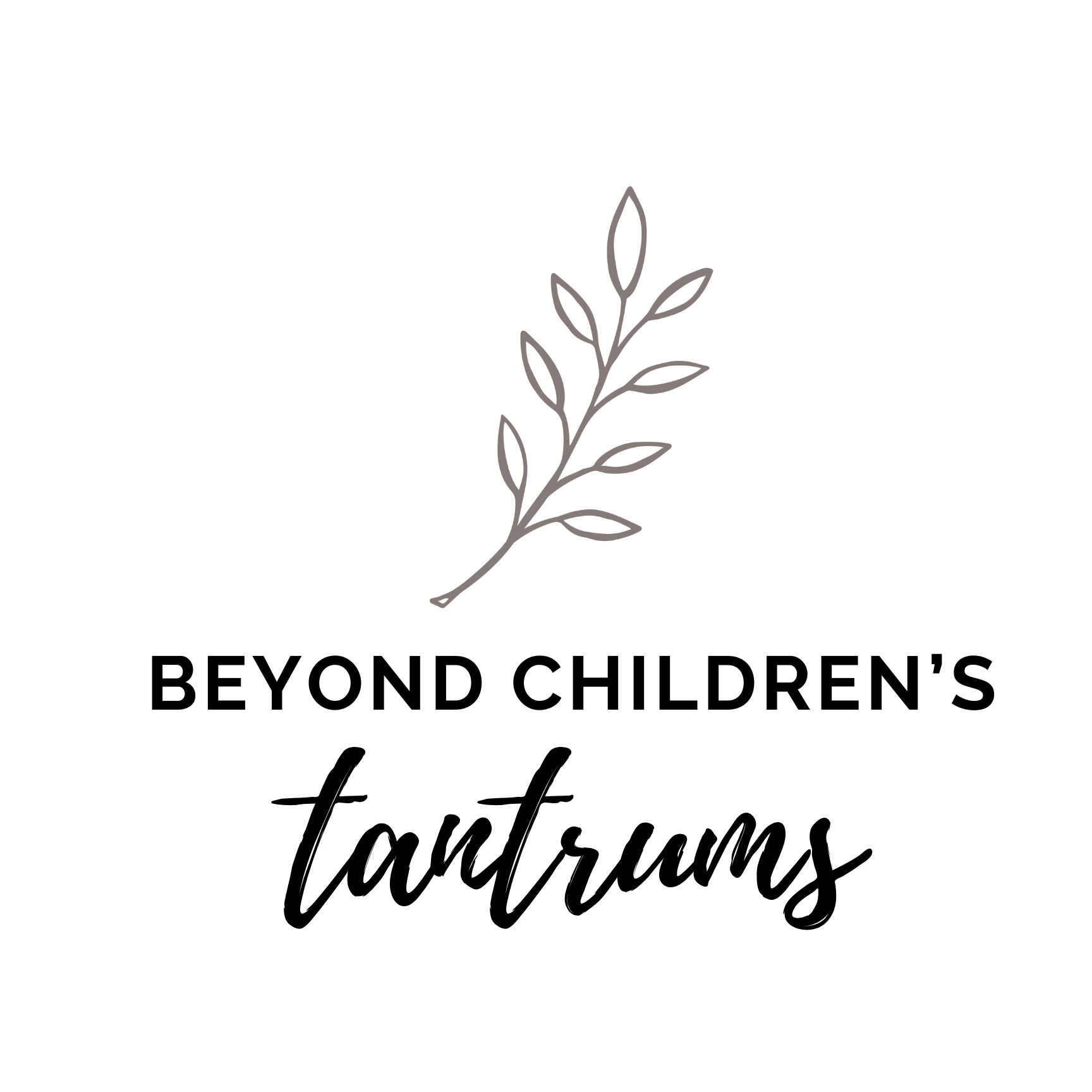 Beyond Children's Tantrums