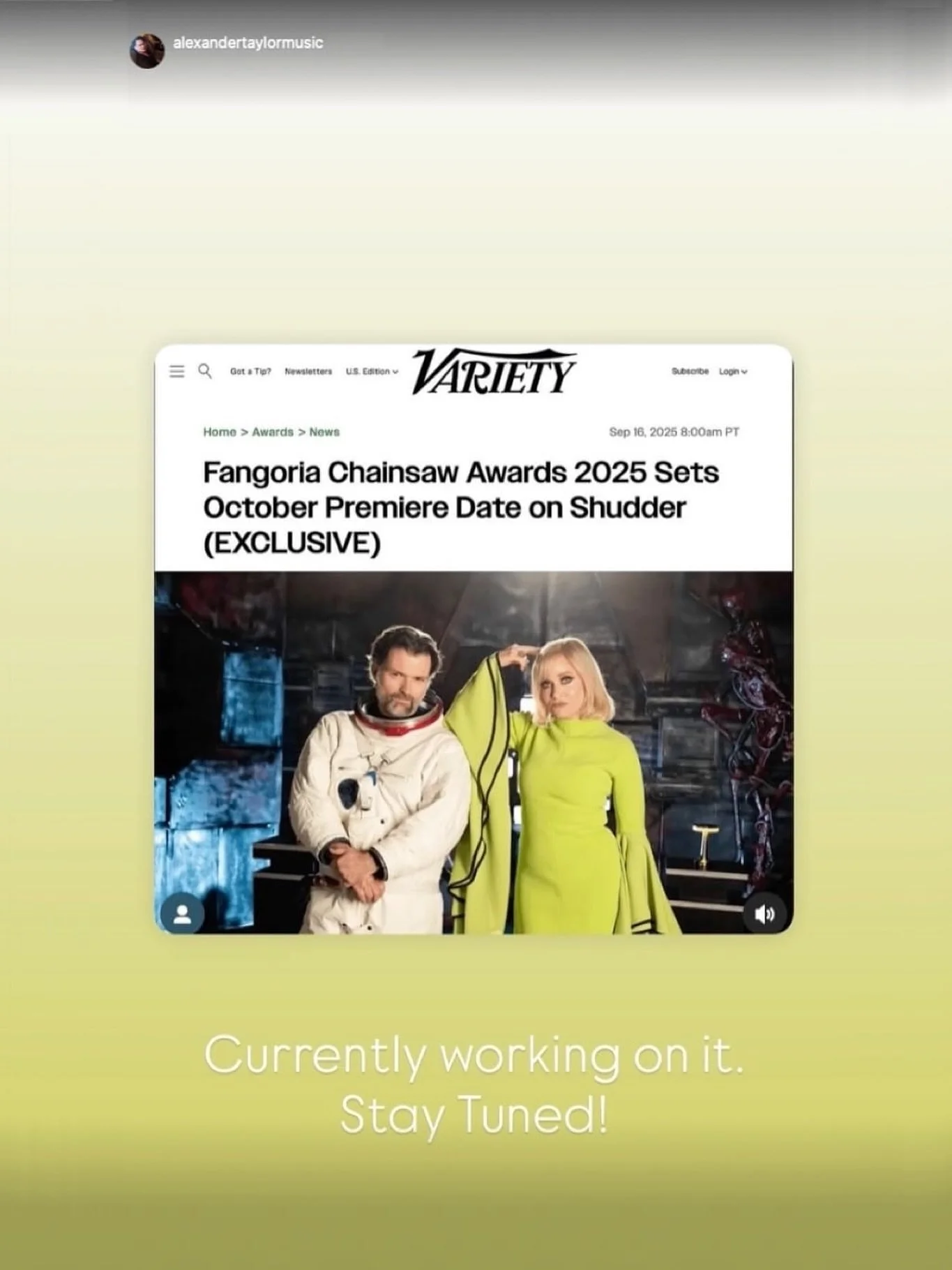 The FANGORIA Chainsaw Awards will be on Sunday Oct. 19 at 9 p.m. ET on Shudder, with &ldquo;Heart Eyes&rdquo; star Josh Ruben and horror veteran Barbara Crampton serving as co-hosts. Our multi-talented client and musician and composer, Alexander Tayl