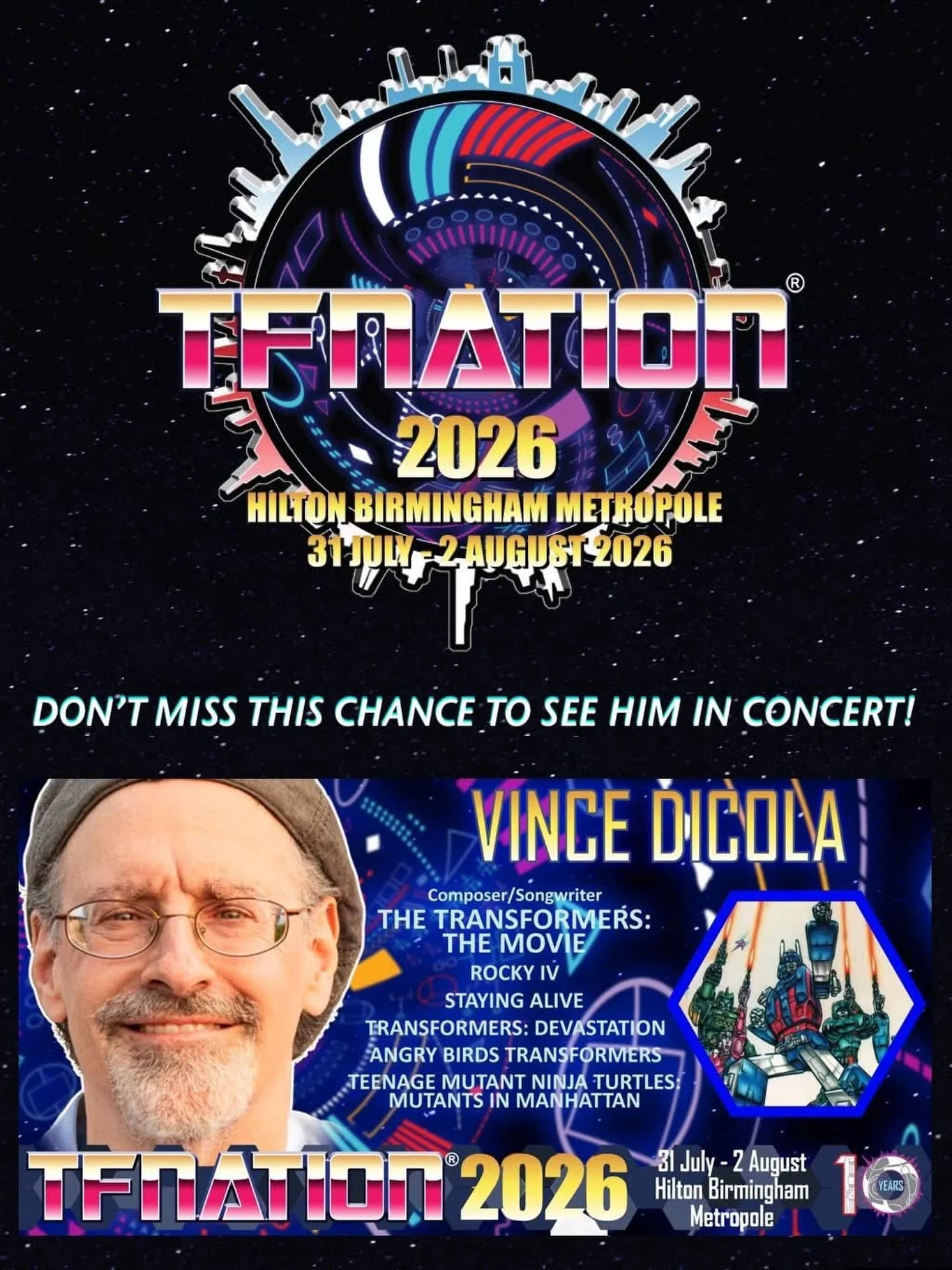 Come see the person whose music helped shape the sound of movie soundtracks in the 80&rsquo;s, Vince DiCola @dicolaofficial! @tfnationltd will be hosting Vince at their Transformers convention July 31st - August 2nd. Vince will also be giving a speci