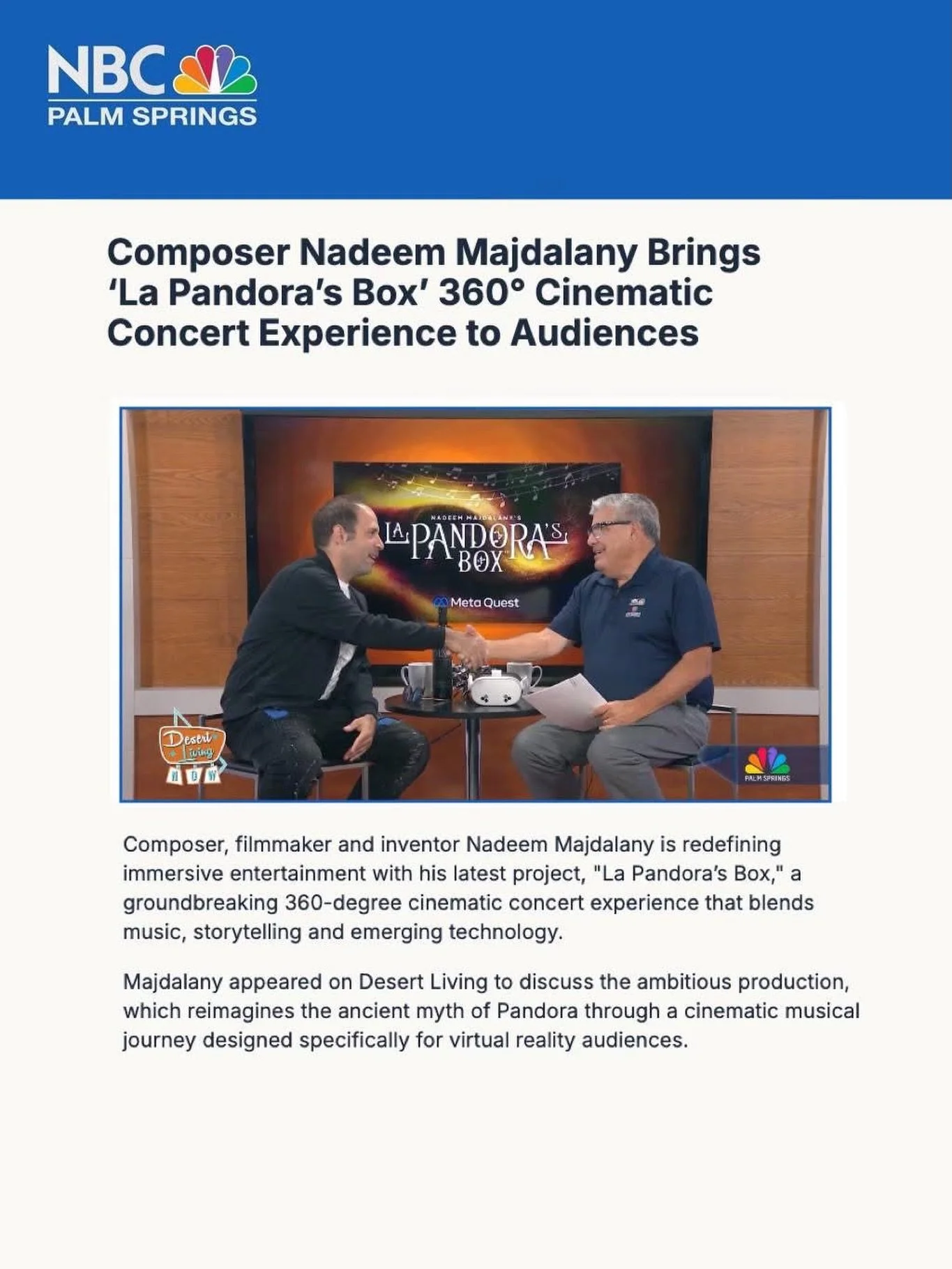 Our Grammy-winning client, Nadeem Majdalany @majdalany, had a fabulous time being interviewed for  @nbcpalmsprings by Brian Flath! Follow the link to watch the video!

Nadeem discuss&rsquo;s his revolutionary new historic project 𝙇𝘼 𝙋𝘼𝙉𝘿𝙊𝙍𝘼&