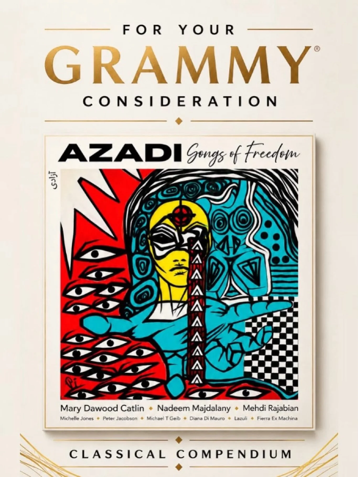 For Your Grammy&reg; Consideration
𝘼𝙕𝘼𝘿𝙄 𝙎𝙤𝙣𝙜𝙨 𝙤𝙛 𝙁𝙧𝙚𝙚𝙙𝙤𝙢
Best Album Cover
Best Classical Compendium
Listen Here: LINK IN PROFILE

Our client, Nadeem Majdalany @majdalany, was honored to be a part of this project as co-composer, ar