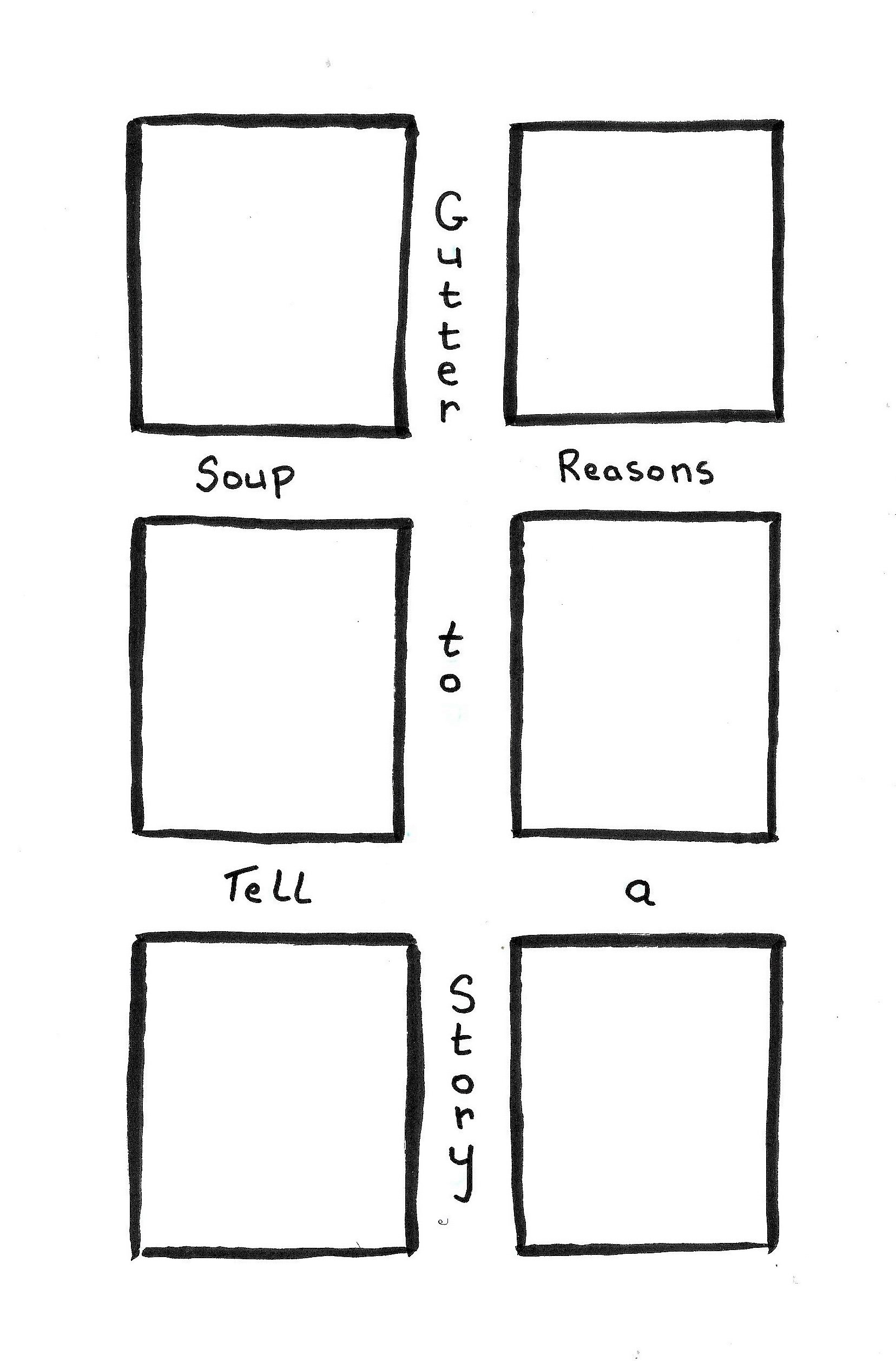 Gutter Soup: Reasons to tell a Story