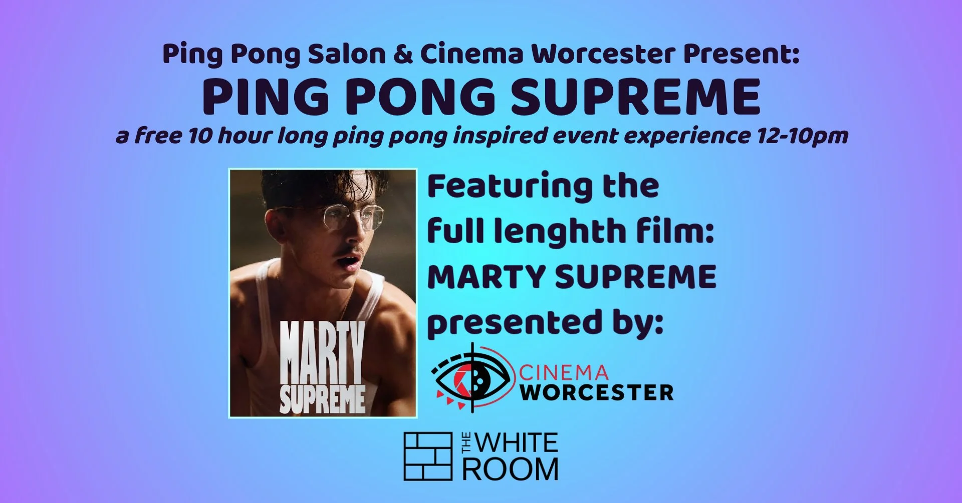 Ping Pong Salon Worcester & Cinema Worcester Present PING PONG SUPREME!