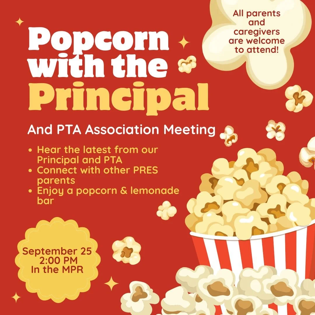 Popcorn with the Principal and PTA Association Meeting