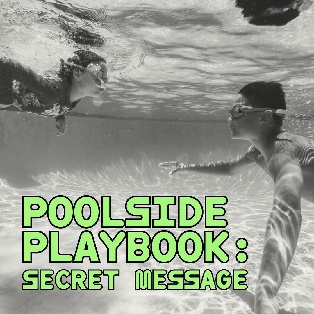 If you know us, you know we love to have fun! That&rsquo;s why we&rsquo;re starting our Poolside Playbook series that will feature some fun safe game ideas for when you&rsquo;re in the water. 

First up: Secret Message 🤫

This is a great game for if