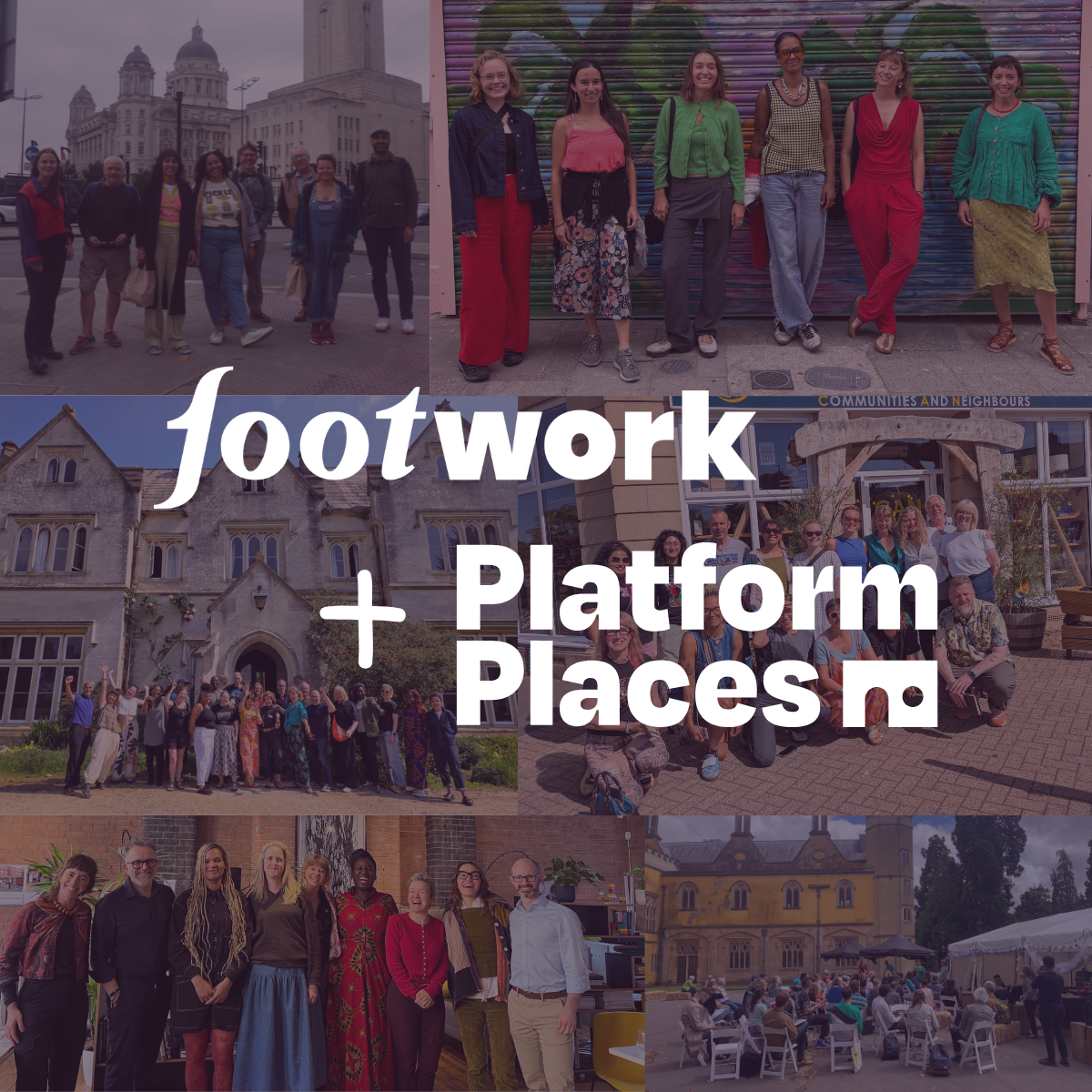 Growing the movement for locally-led neighbourhood transformation: Footwork and Platform Places join forces